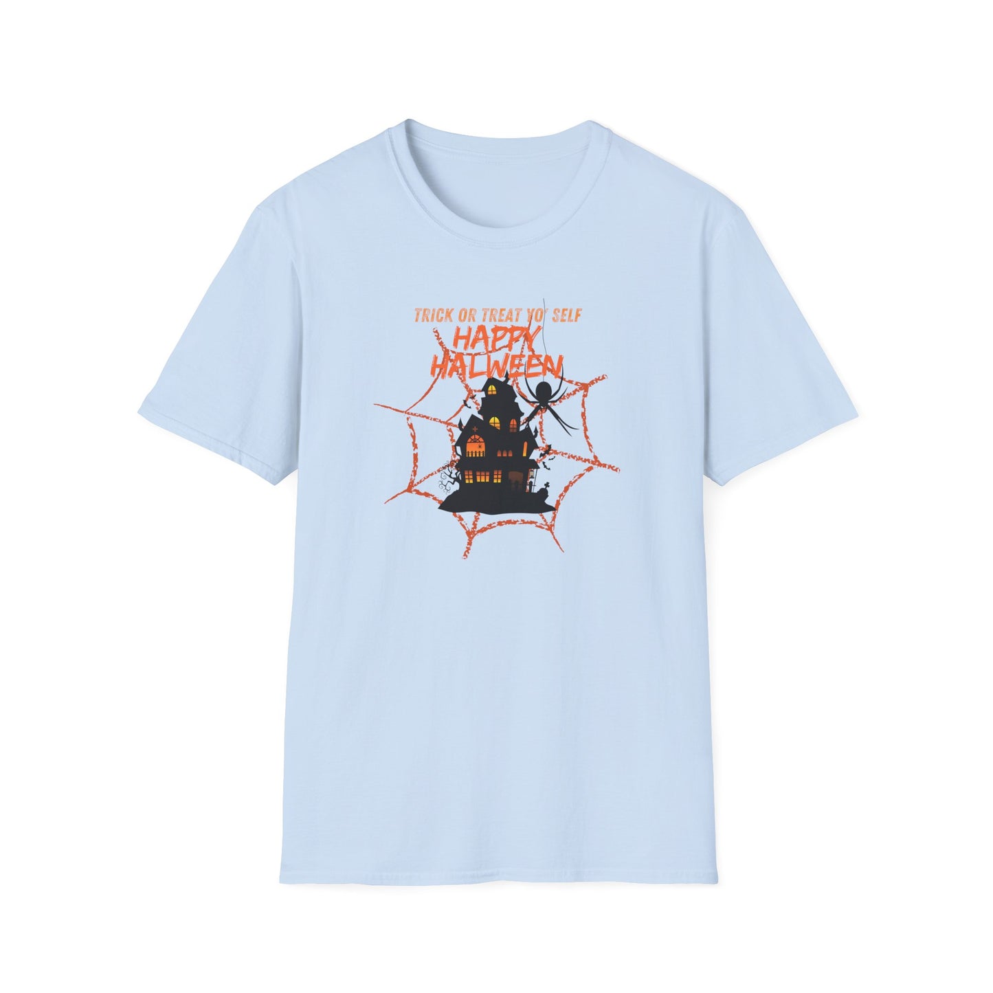 "Trick or treat yo' self "Unisex Soft style T-Shirt