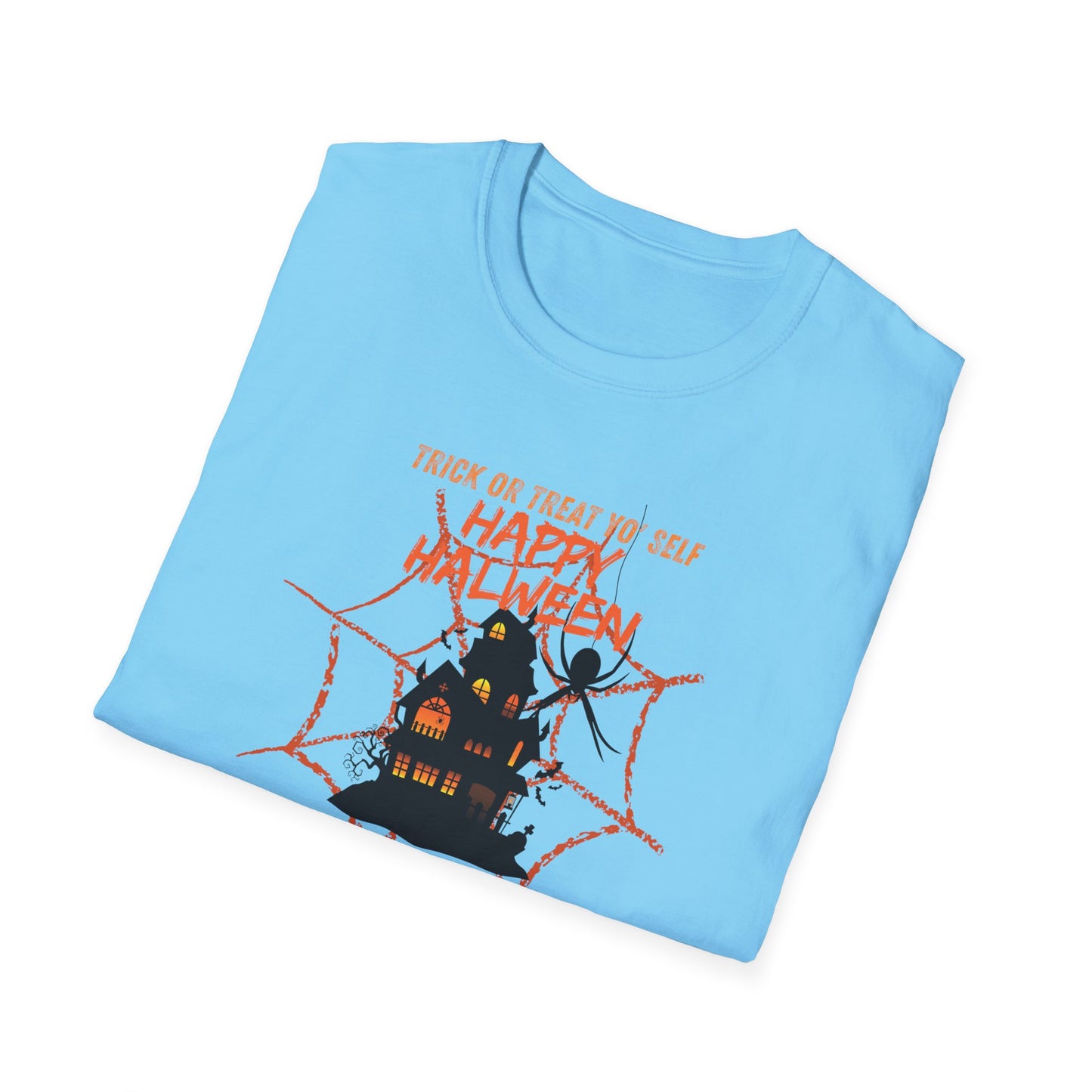 "Trick or treat yo' self "Unisex Soft style T-Shirt