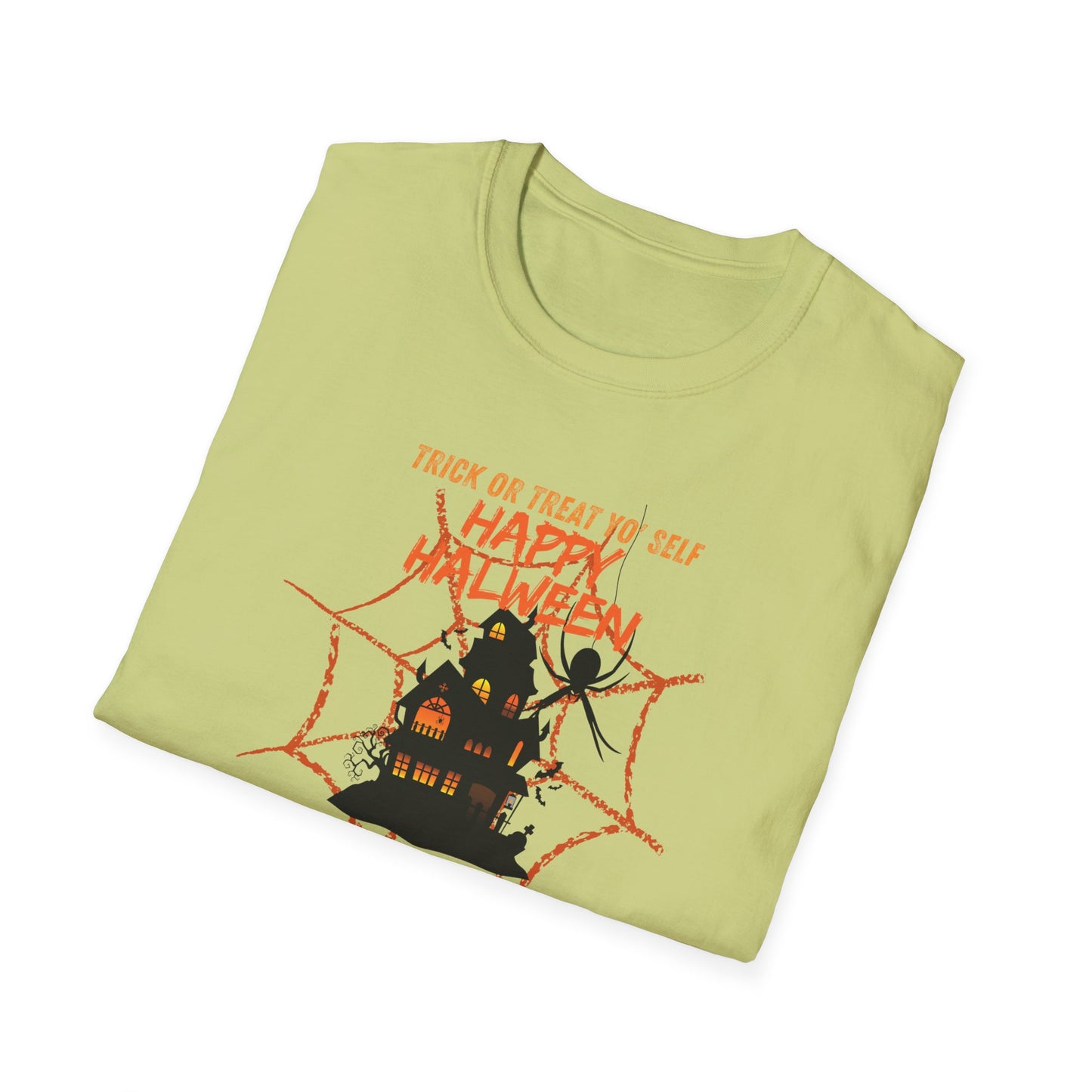 "Trick or treat yo' self "Unisex Soft style T-Shirt